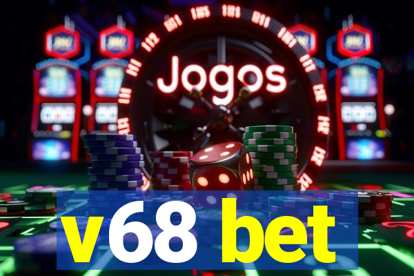 v68 bet